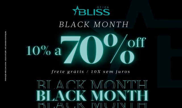 Black Month - Óticas Bliss